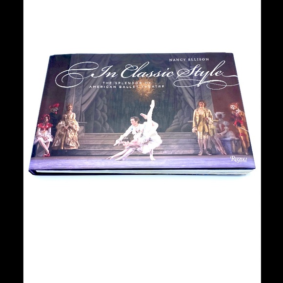 IN CLASSIC STYLE - The Splendor of American Ballet Theatre Book - Picture 5 of 13